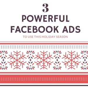 3 powerful facebook ads
