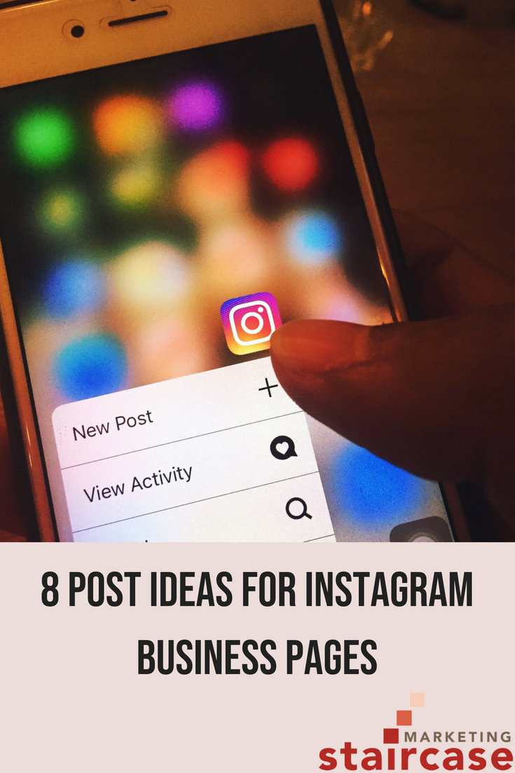 8 Post Ideas for Instagram Business Pages